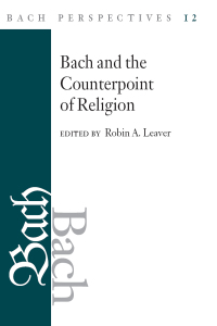 Cover image: Bach Perspectives, Volume 12 9780252041983