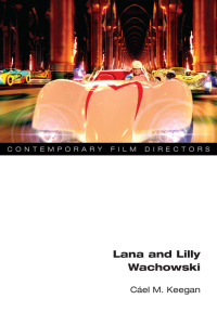 Cover image: Lana and Lilly Wachowski 9780252042126