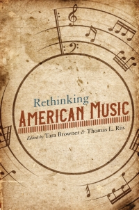 Cover image: Rethinking American Music 9780252084102