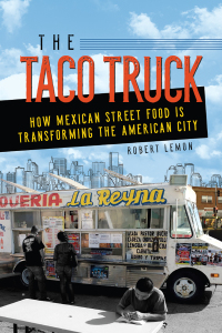 صورة الغلاف: The Taco Truck 9780252084232