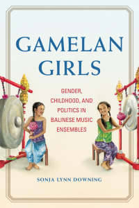 Cover image: Gamelan Girls 9780252084553