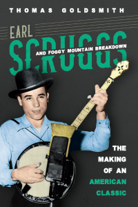 Cover image: Earl Scruggs and Foggy Mountain Breakdown 9780252084782
