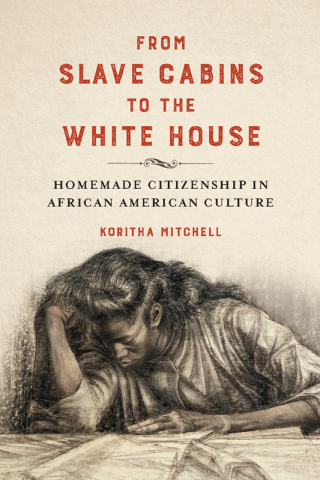 Cover image: From Slave Cabins to the White House 9780252086311