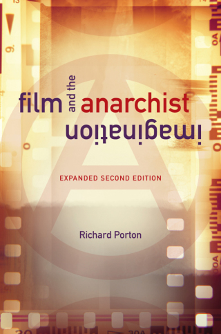 Imagen de portada: Film and the Anarchist Imagination 9780252085246