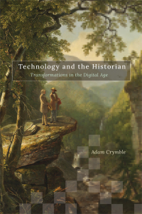 Imagen de portada: Technology and the Historian 9780252085697