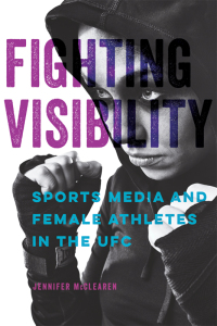 Cover image: Fighting Visibility 9780252085727