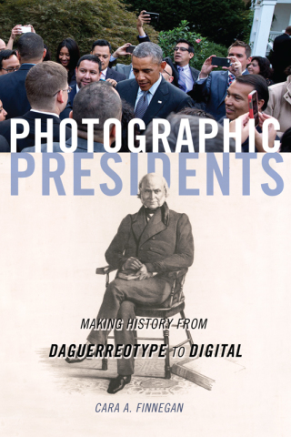 Cover image: Photographic Presidents 9780252085789
