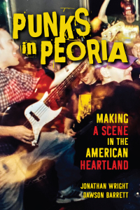 Cover image: Punks in Peoria 9780252085796