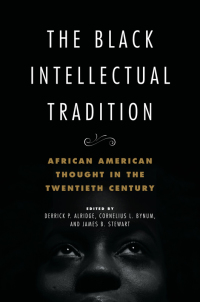 Cover image: The Black Intellectual Tradition 9780252085840