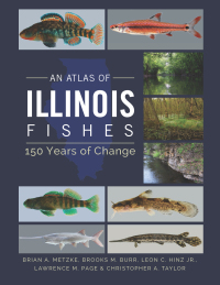 Cover image: An Atlas of Illinois Fishes 9780252044144