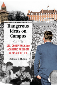 Cover image: Dangerous Ideas on Campus 9780252044199