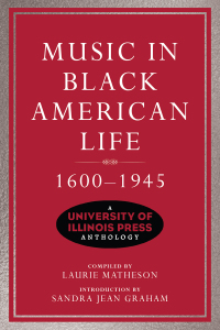 Imagen de portada: Music in Black American Life, 1600-1945 9780252086656