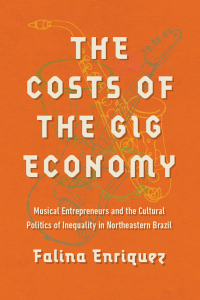 Cover image: The Costs of the Gig Economy 9780252044618