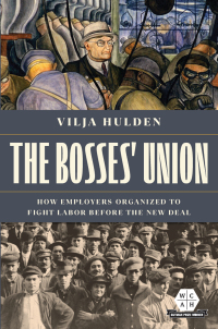 Cover image: The Bosses' Union 9780252086922