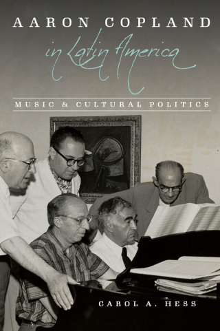 Imagen de portada: Aaron Copland in Latin America 9780252086953