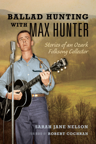 表紙画像: Ballad Hunting with Max Hunter 9780252044892