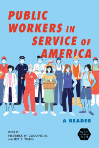 表紙画像: Public Workers in Service of America 9780252087318