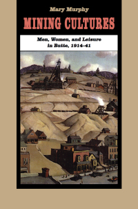 Cover image: Mining Cultures 9780252065699