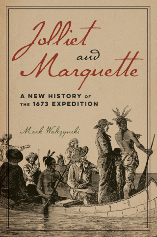 Cover image: Jolliet and Marquette 9780252087356