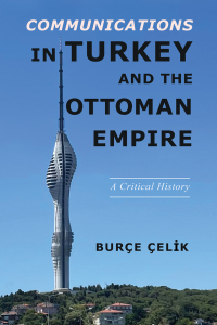 Imagen de portada: Communications in Turkey and the Ottoman Empire 9780252045257