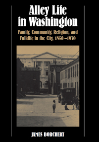 Cover image: Alley Life in Washington 9780252010033