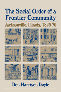 Cover image: The Social Order of a Frontier Community 9780252010361