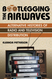 Cover image: Bootlegging the Airwaves 9780252045585