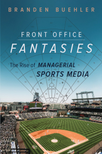 Cover image: Front Office Fantasies 9780252087745