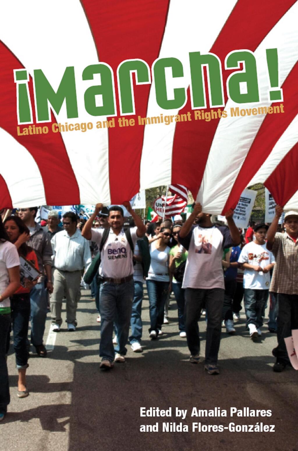 Marcha Latino Chicago and the Immigrant Rights Movement