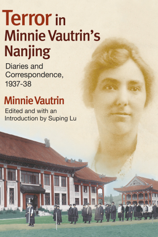 Cover image: Terror in Minnie Vautrin's Nanjing 9780252033322