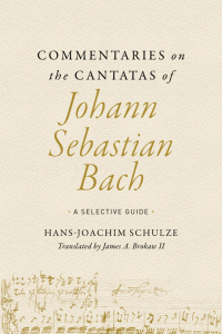 Imagen de portada: Commentaries on the Cantatas of Johann Sebastian Bach 9780252087929