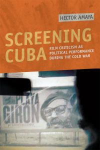 Imagen de portada: Screening Cuba 9780252035593