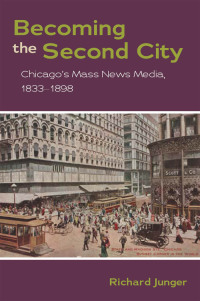 表紙画像: Becoming the Second City 9780252035890