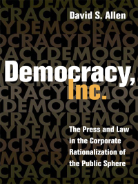 Cover image: Democracy, Inc. 9780252029752