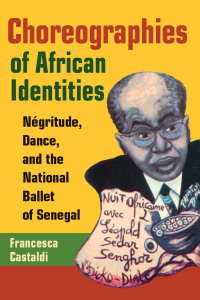 Omslagafbeelding: Choreographies of African Identities 9780252072680