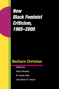 Imagen de portada: New Black Feminist Criticism, 1985-2000 9780252031809