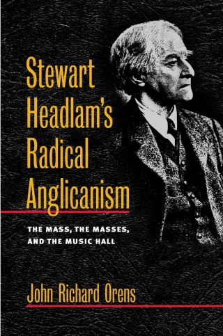 Omslagafbeelding: Stewart Headlam's Radical Anglicanism 9780252028243