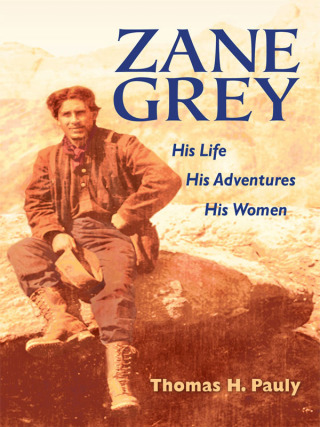 Omslagafbeelding: Zane Grey 9780252030444
