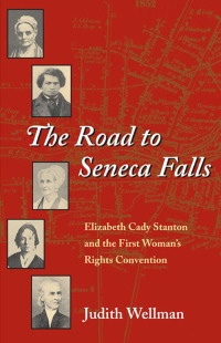 Imagen de portada: The Road to Seneca Falls 9780252029042