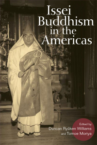 Cover image: Issei Buddhism in the Americas 9780252035333