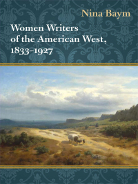 Omslagafbeelding: Women Writers of the American West, 1833-1927 9780252078842