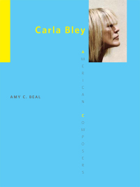 Cover image: Carla Bley 9780252036361