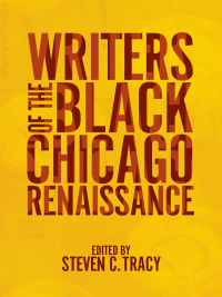 Omslagafbeelding: Writers of the Black Chicago Renaissance 9780252036392