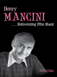 Imagen de portada: Henry Mancini 9780252081248