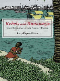 Imagen de portada: Rebels and Runaways 9780252079665