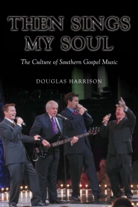 Cover image: Then Sings My Soul 9780252036972