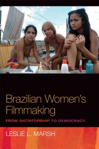 Cover image: Brazilian Women's Filmmaking 9780252078736
