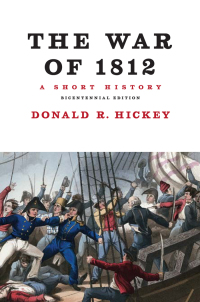 Imagen de portada: The War of 1812, A Short History 9780252078774