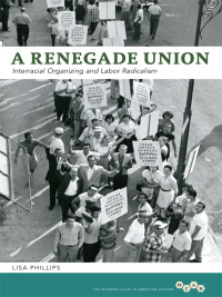 Titelbild: A Renegade Union 9780252037320