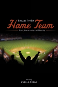 Cover image: Rooting for the Home Team 9780252037610